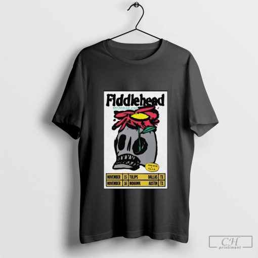 Fiddlehead Death Is Nothing To Us U.S. November 15-16 2024 Texas Tour t-shirt