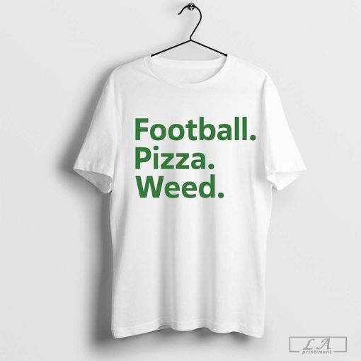 Football Pizza Weed Shirt