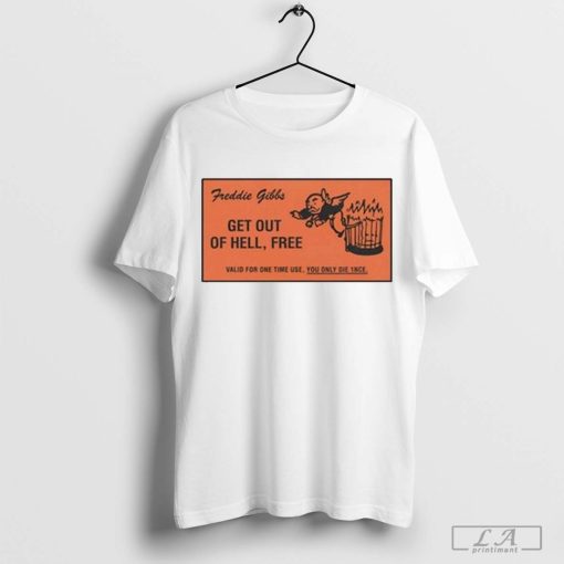 Freddie Gibbs Get Out Of Hell Free Ss T-Shirt