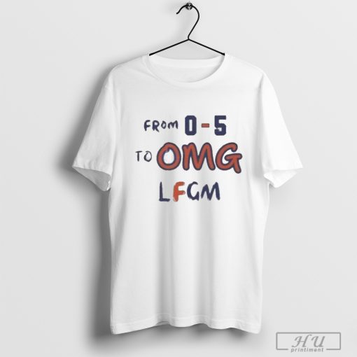 From 0-5 To OMG LFGM Ready for October Mets T-Shirt