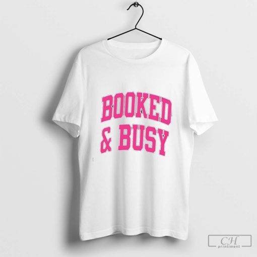 Girl tribe co booked and busy T-shirt