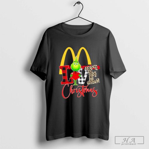 Grinch Love Mcdonalds Christmas Shirt