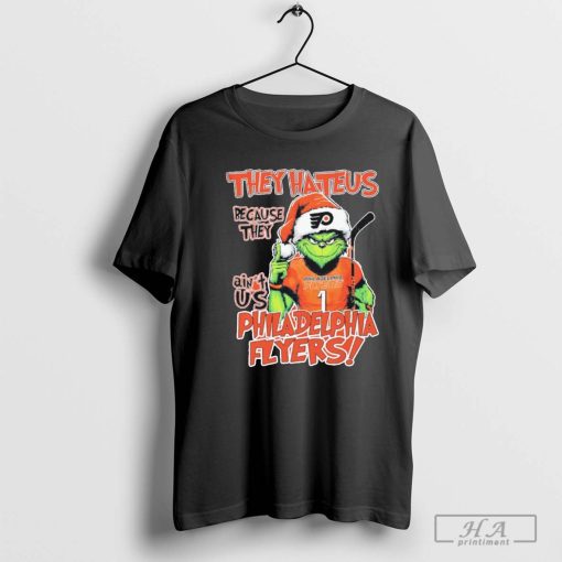 Grinch Santa they hate us because they ain’t us Philadelphia Flyers Christmas Holidays T-shirt