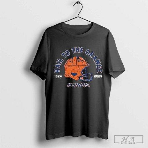 Hail To The Orange Illinois Fighting Illini Football The 100-Year 1924-2024 Helmet T-shirt