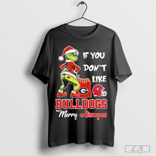 If You Don’t Like Georgia Bulldogs Merry Kissmyass T-Shirt