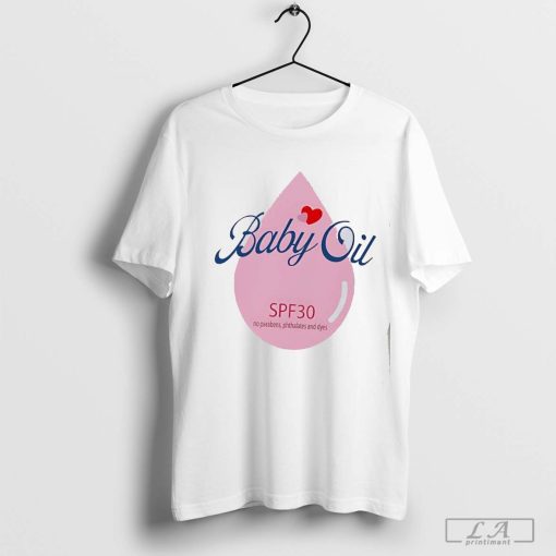 I'm A Baby Oil Bottle Lazy shirt