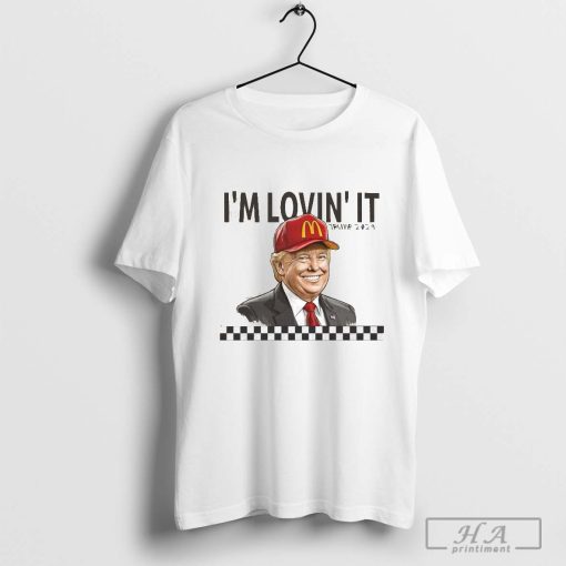 Im Lovin It, Trump Graphic Tee, Womens Trendy Presidential Election Shirt, MAGA, Donald 2024, Funny McDonalds Shirt