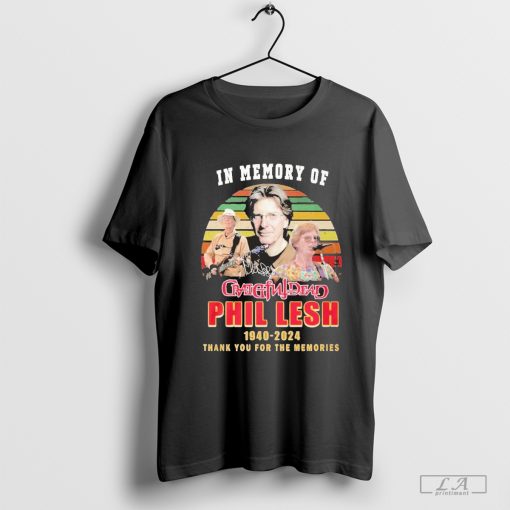 Im Memory Of Phil Lesh 1940-2024 Thank You For The Memories T-Shirt