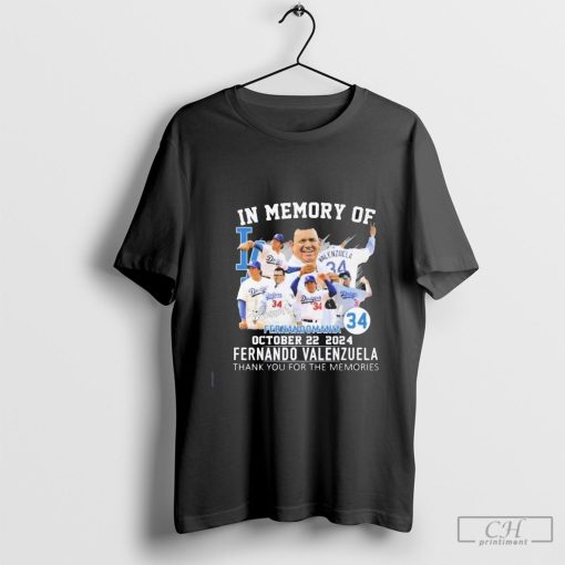 In Memory Of Fernandomania October 22 2024 Fernando Valenzuela Thank You For The Memories T-shirt