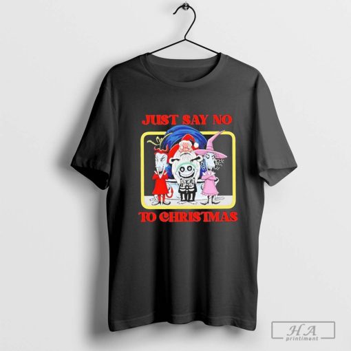 Just Say No To Christmas Cartoon 2024 Shirt