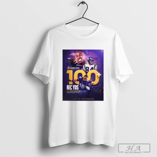 Justin Jefferson 31 Games With 100 REC YDS In First 5 Seasons Minnesota Vikings NFL T-shirt