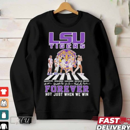 LSU Tigers Forever Not Just When We Win Signature Shirt