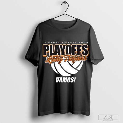 Lady Trojans Volleyball Twenty Twenty Four Playoff Vamos T-Shirt