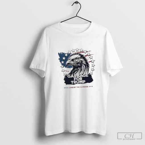 Land of the garbage 2024 garbage for Trump America eagle flag vintage shirt