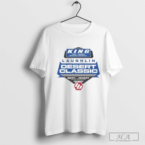 Laughlin Desert Classic King Off Road Racing Shocks Best In The Desert 2024 T-shirt