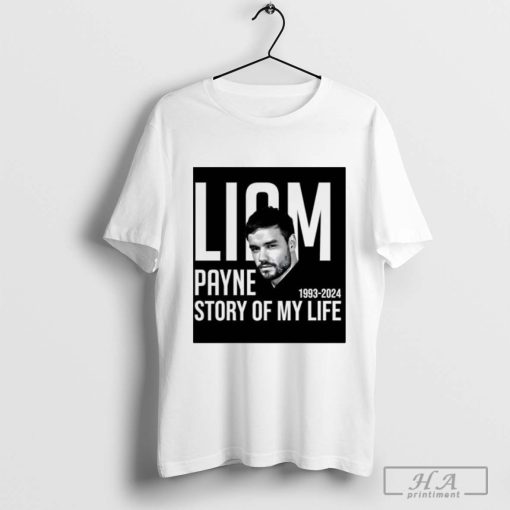 Liam Payne 1993 2024 Story of my life T-shirt