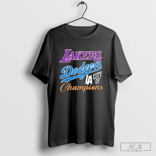 Los Angeles Dodgers Los Angeles Lakers Los Angeles City Of Champions Shirt