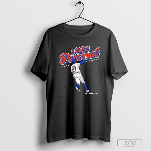 Mark Vientos Los Angeles Dodgers I took it personal shirt