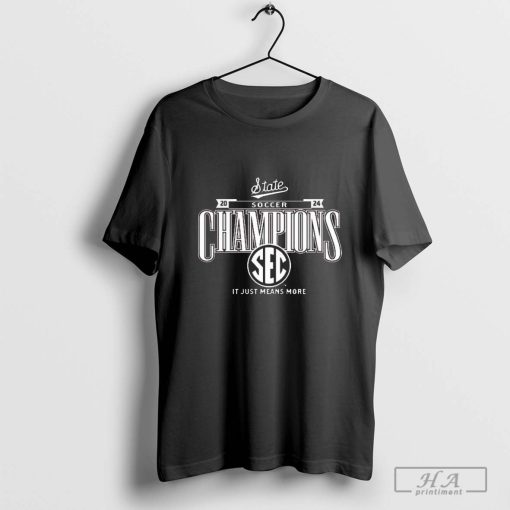 Mississippi State Bulldogs 2024 SEC Soccer Regular Season Champions It Just Means More Locker Room T-shirt