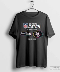 NFL Crucial Catch Seattle Seahawks San Francisco 49ers Lumen Field October 11, 2024 t-shirt