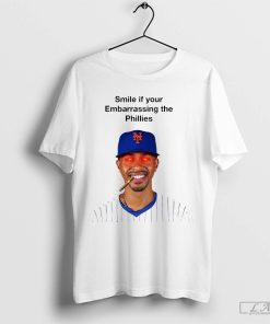 New York Mets Francisco Lindor Smile If Your Embarrassing The Phillies MLB t-shirt