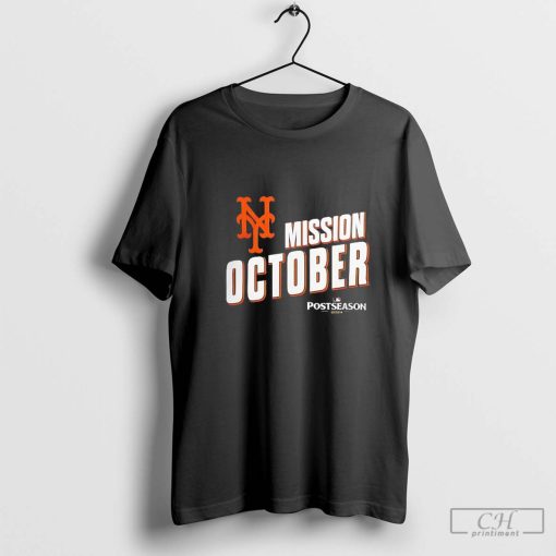 New York Mets Mission October Postseason 2024 Baseball shirt