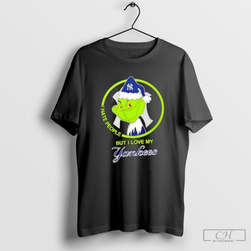 New York Yankees Grinch I hate people but I love my Yankees 2024 shirt