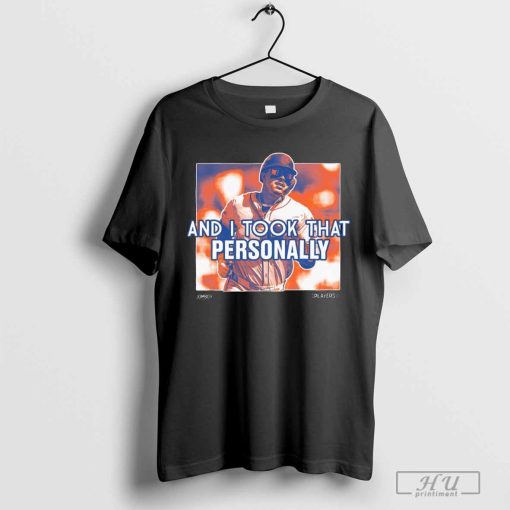 Official And I took that personally Mark Vientos New York Mets MLB t-shirt