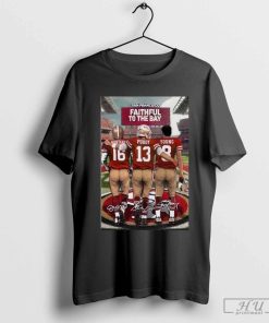 Official Faithful to the bay san francisco 49ers steve young brock purdy and Joe Montana signatures T-shirt