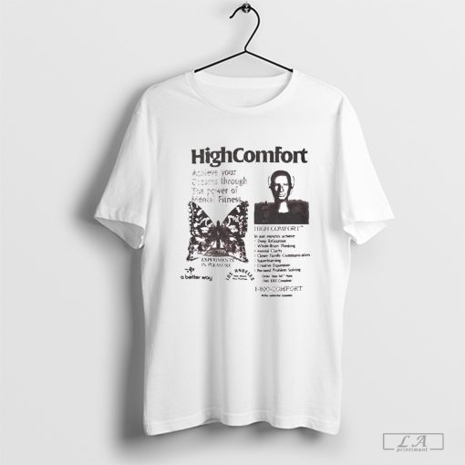 Official Highcomfort Achieve Your Dreams Through The Power Of Mental Fitness High Comfort T-Shirt