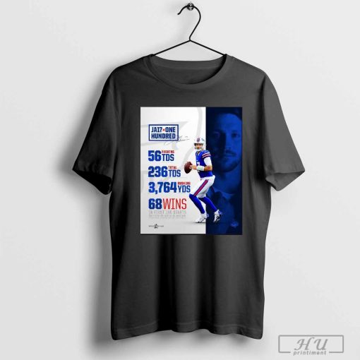 Official Josh Allen Buffalo Bills JA One Hundred In First 100 Starts Ties For The 6th Most In NFL Since 1950 Signature Poster t-shirt