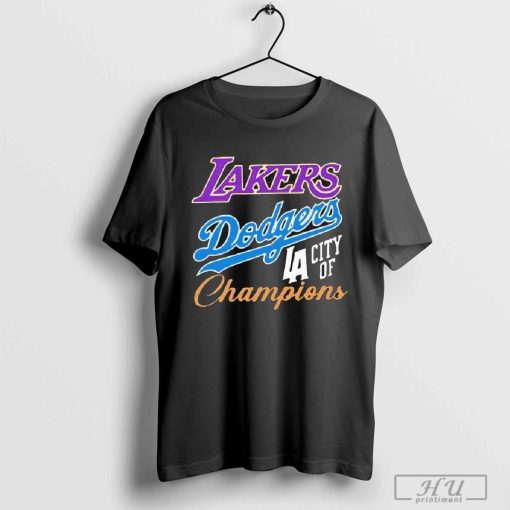 Los Angeles Dodgers Los Angeles Lakers Los Angeles City Of Champions Shirt