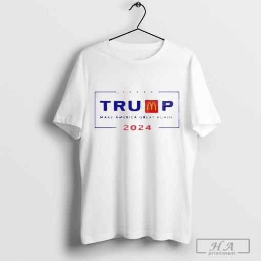 Official McDonald Donald Trump Make America Great Again 2024 T-shirt