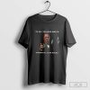 Official Michael Myers To All You Who Watch Horror All Year Round Shirt