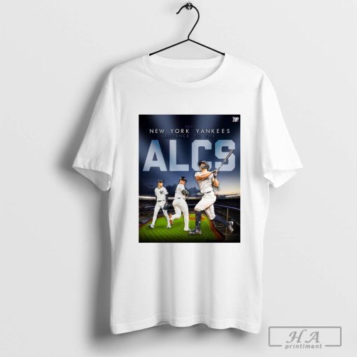 Official New York Yankees Advance to the ALCS MLB Postseason 2024 Poster T-shirt