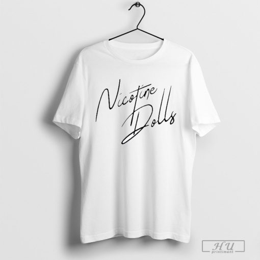 Nicotine Dolls Band Logo Shirts