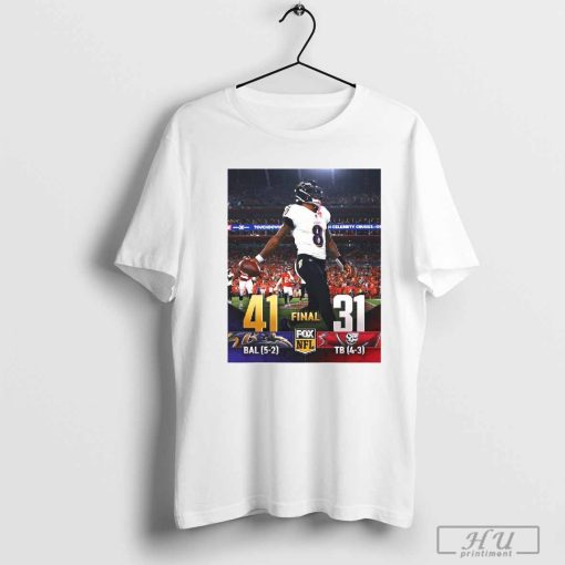 Poster Baltimore Ravens 41 – 31 Tampa Bay Buccaneers The Ravens Get The W On The Road And Their 5th Straight Win t-shirt