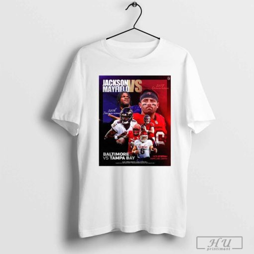 Poster Lamar Jackson Baltimore Ravens Vs Baker Mayfield Tampa Bay Buccaneers 2024 t-shirt