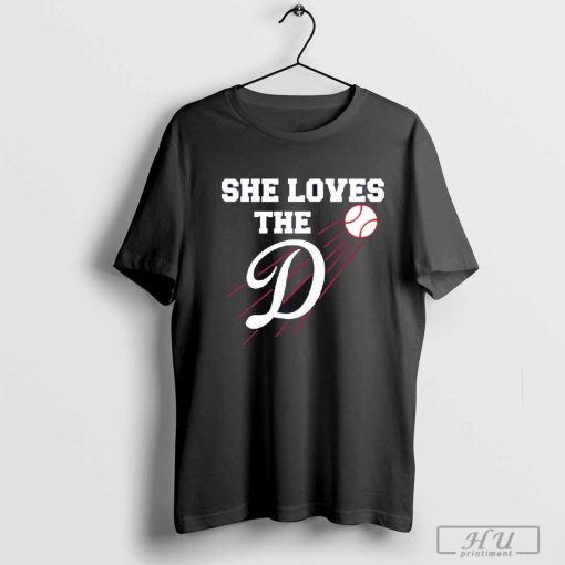 Official She Loves The D Los Angeles Dodgers Baseball t-shirt