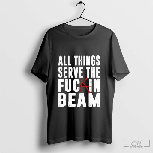 Official Stephen King All Things Serve The Fuckin Beam Shirt