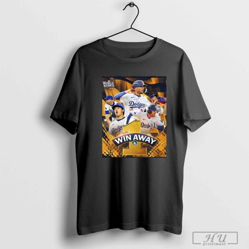 The La Dodgers Are One Win Away From Winning The World Series Shirt