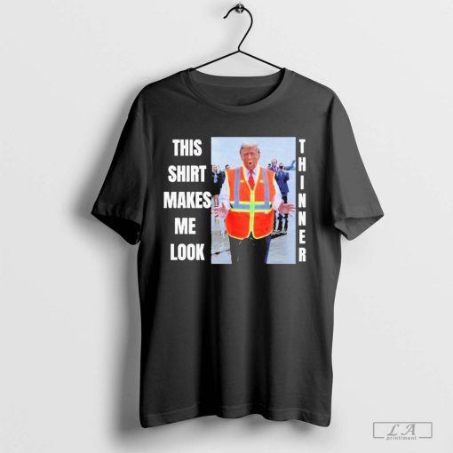 Official This Shirt Makes Me Look Thinner Trump 2024 They See Me Rollin' Garbage Truck Shirt