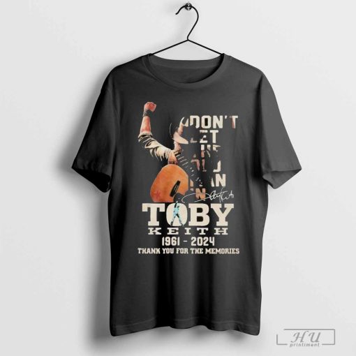 Toby Keith Don’t Let The Old Man In 1961 2024 Thank You For The Memories Shirt