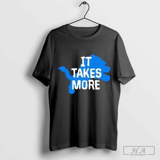 One Pride It Takes More Detroit Lions NFL T-shirt