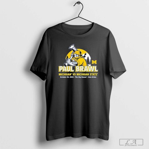 Paul Brawl Michigan vs Michigan State Football October 26, 2024 The Big House Ann Arbor Shirt