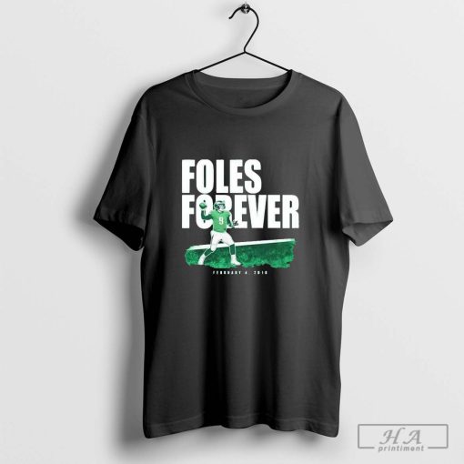 Philadelphia Eagles Nick Foles Forever T-shirt