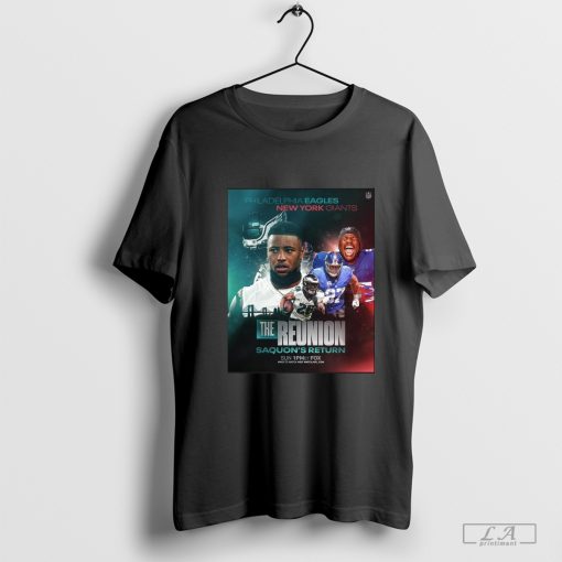 Philadelphia Eagles vs New York Giants The Reunion Saquon’s Return shirt