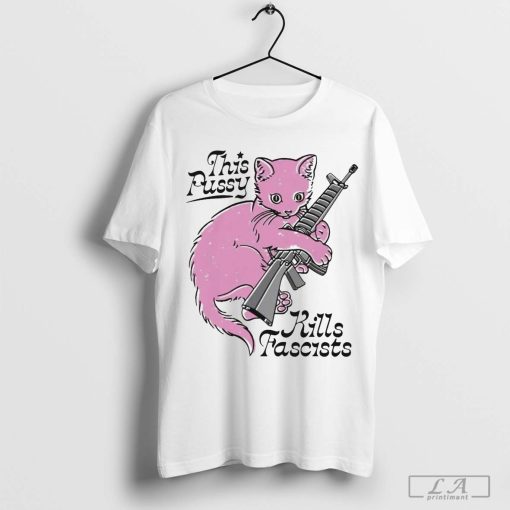 Pink Cat This Pussy Kills Fascists T-Shirt