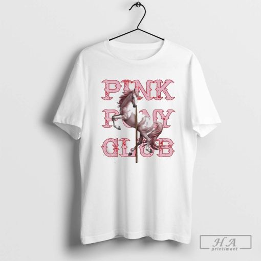 Pony And Heels Lover Pink Girls Clubs Disco 2024 Shirt