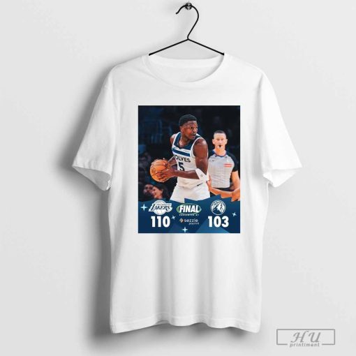 Poster Final Los Angeles Lakers 110 – 103 Minnesota Timberwolves t-shirt